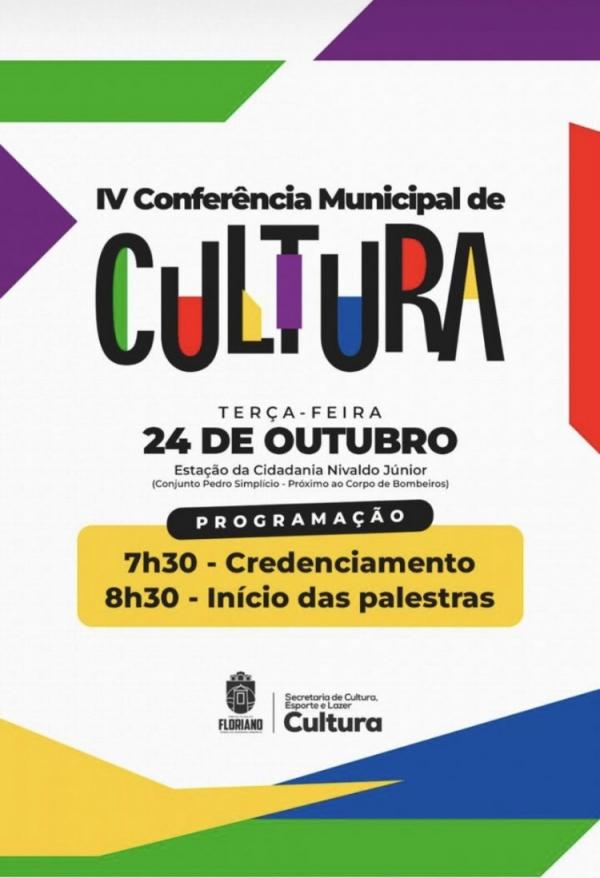 Floriano realiza a IV Conferência Municipal de Cultura