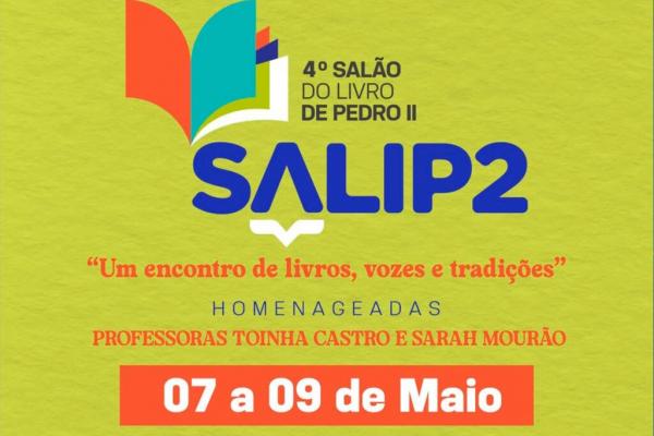 Pedro II sedia 4ª edição do Salão do Livro e celebra a literatura regional a partir desta quinta (7)