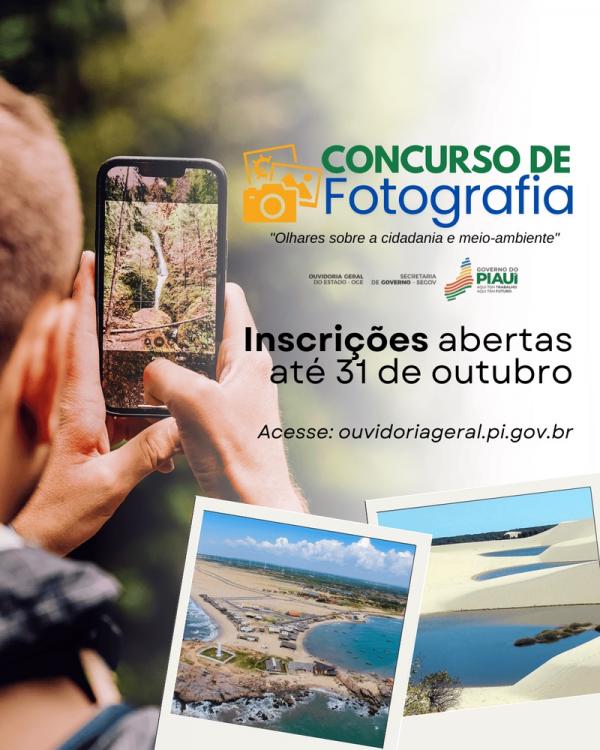 Inscrições para concurso de fotografia da Ouvidoria-Geral do Piauí seguem até dia 31 de outubro