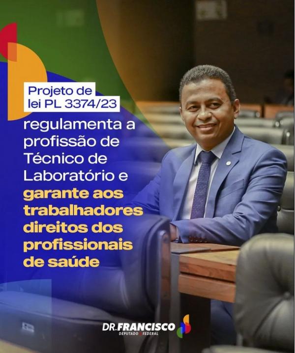 Deputado federal Francisco Costa prop&otilde;e projeto de lei para regulamentar a profiss&atilde;o de T&eacute;cnico de Laborat&oacute;rio.(Imagem:Reprodu&ccedil;&atilde;o/Instagram)
