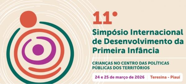 Piauí recebe simpósio internacional que discute políticas públicas para a primeira infância