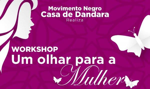Workshop vai discutir temas do universo feminino em Floriano