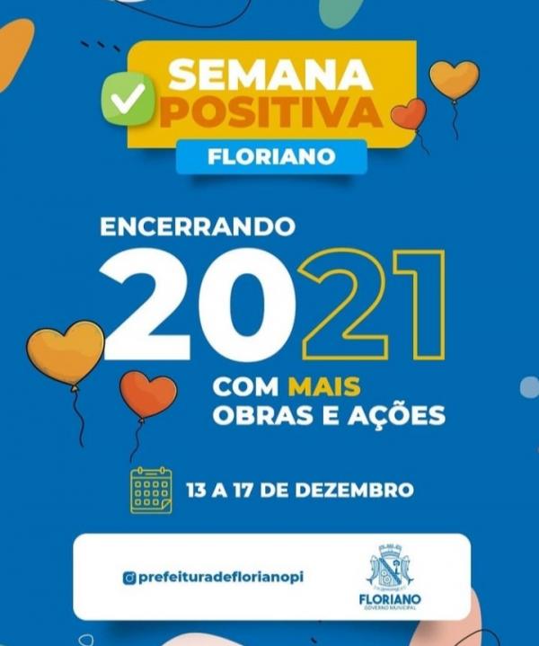 Floriano promove "Semana Positiva" com entrega de obras e ações