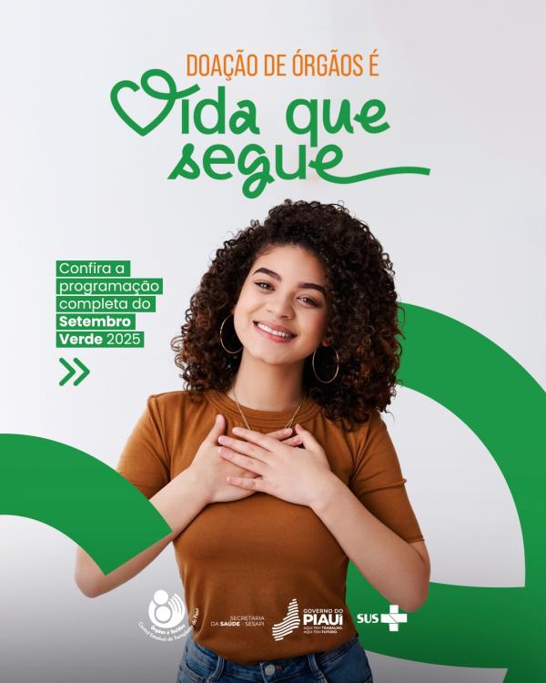 Sesapi promove a campanha Setembro Verde de incentivo a doação de órgãos