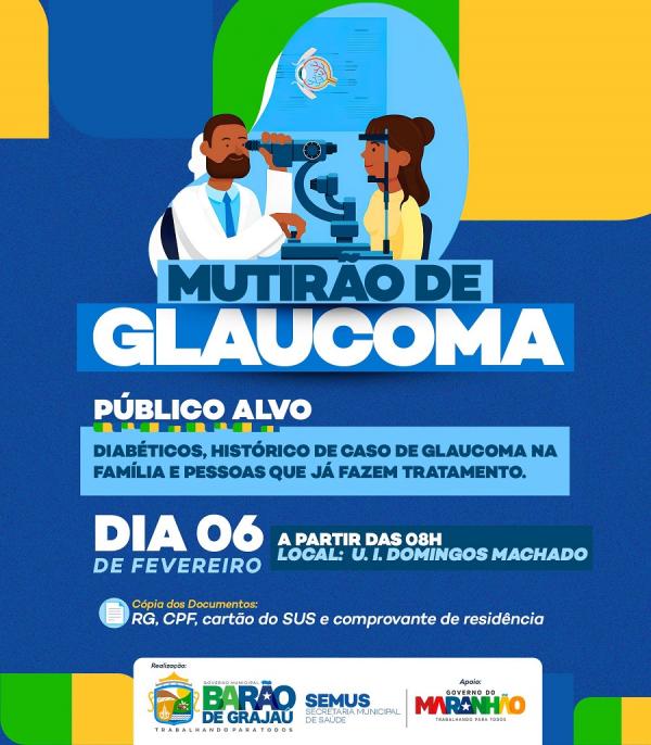 Prefeitura de Barão de Grajaú realiza mutirão de glaucoma no dia 06 de fevereiro