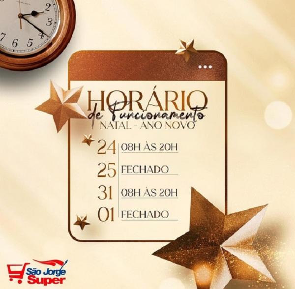 Hor&aacute;rio de funcionamento do S&atilde;o Jorge Super no Natal e Ano Novo. (Imagem:Reprodu&ccedil;&atilde;o/Instagram)