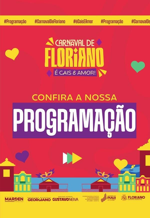 Confira a programação do Carnaval de Floriano: "É Cais e Amor!"