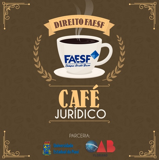 FAESF promove projeto "Café Jurídico" para discutir obras clássicas relacionadas ao Direito