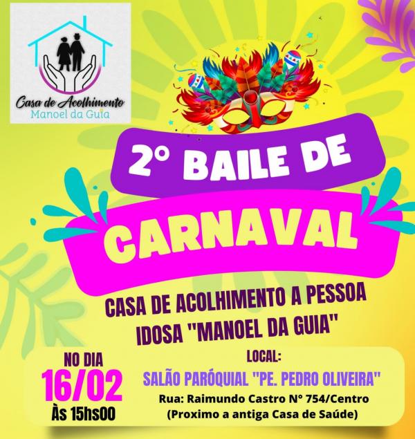 Casa de Acolhimento à Pessoa Idosa "Manoel da Guia", realiza 2º Baile de Carnaval em Floriano