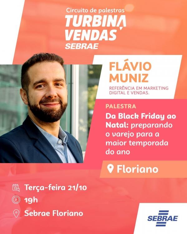 Sebrae Floriano promove palestra "Turbina Vendas" com especialista em marketing digital Flávio Muniz