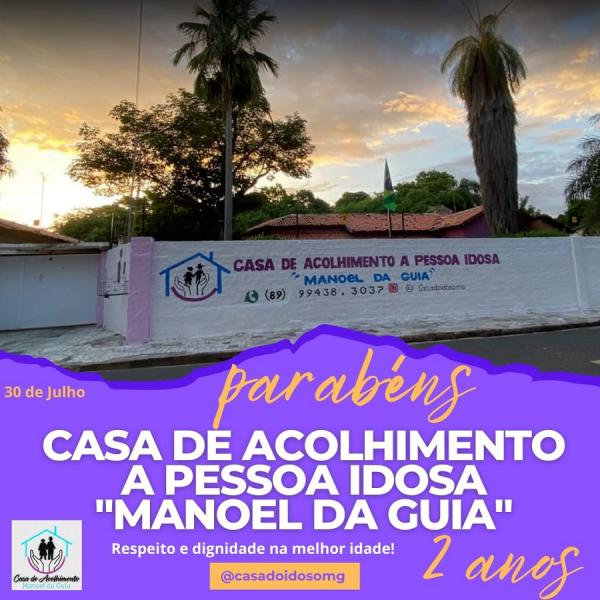 Respeito e dignidade na melhor idade: Casa de Acolhimento Manoel da Guia completa 2 anos de história