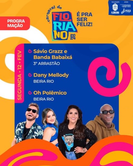 3º arrastão do Carnaval de Floriano vai agitar a cidade com Sávio Grazz e Banda Babaixá