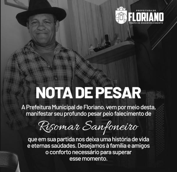 Prefeitura de Floriano emite nota de pesar pelo falecimento do sanfoneiro Risomar