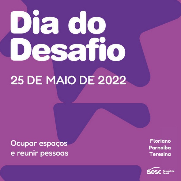 Sesc Floriano convida população para Dia do Desafio