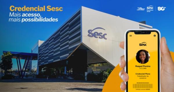 Credencial Sesc garante acesso a serviços e atividades com valores diferenciados