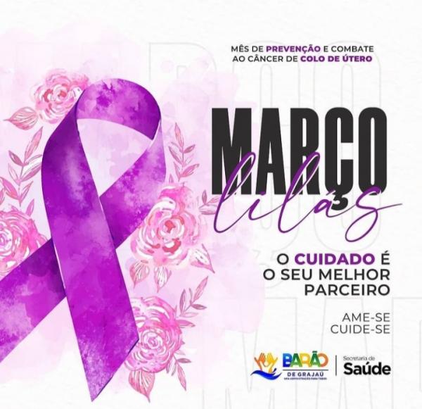Barão de Grajaú lança campanha "Março Lilás"