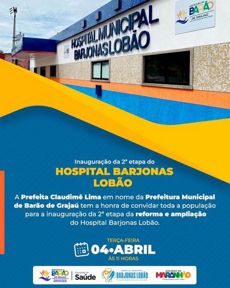 Prefeitura de Barão de Grajaú vai inaugurar a reforma e ampliação do Hospital Barjonas Lobão