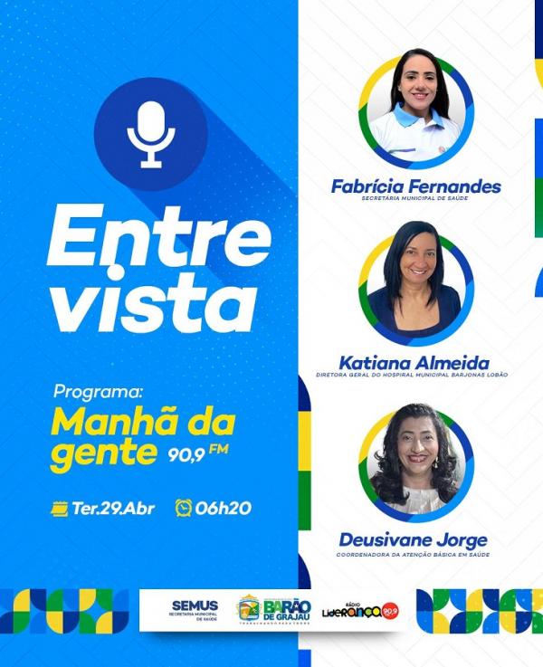 Secretaria Municipal de Saúde de Barão de Grajaú participa de entrevista especial na Rádio Liderança