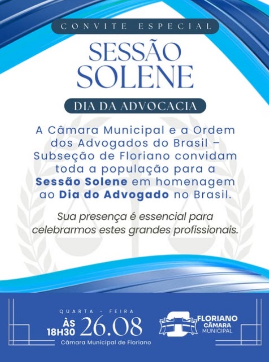 Câmara de Floriano realiza Sessão Solene em homenagem ao Dia da Advocacia