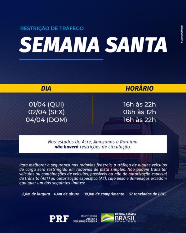 PRF informa restri&ccedil;&atilde;o de circula&ccedil;&atilde;o de ve&iacute;culos.(Imagem:Divulga&ccedil;&atilde;o)