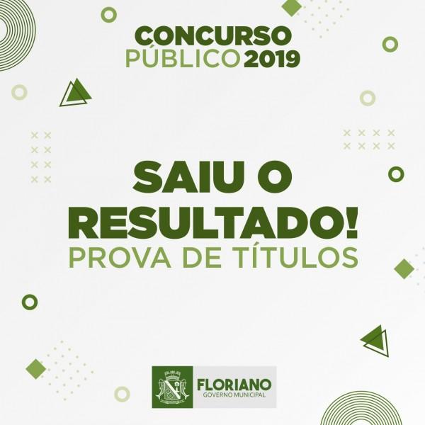Divulgado resultado preliminar da prova de títulos do Concurso Público de Floriano 2019