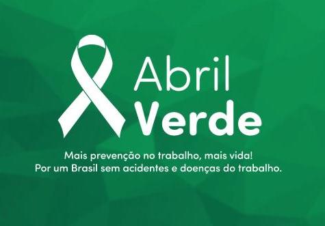 Campanha Abril Verde reforça a prevenção de acidentes do trabalho