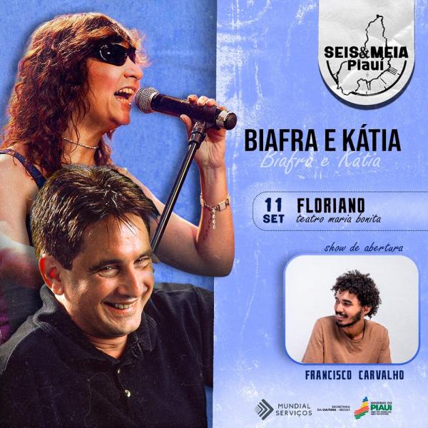 Projeto Seis e Meia: Em turnê pelo Piauí, Biafra e Kátia se apresentam em Floriano