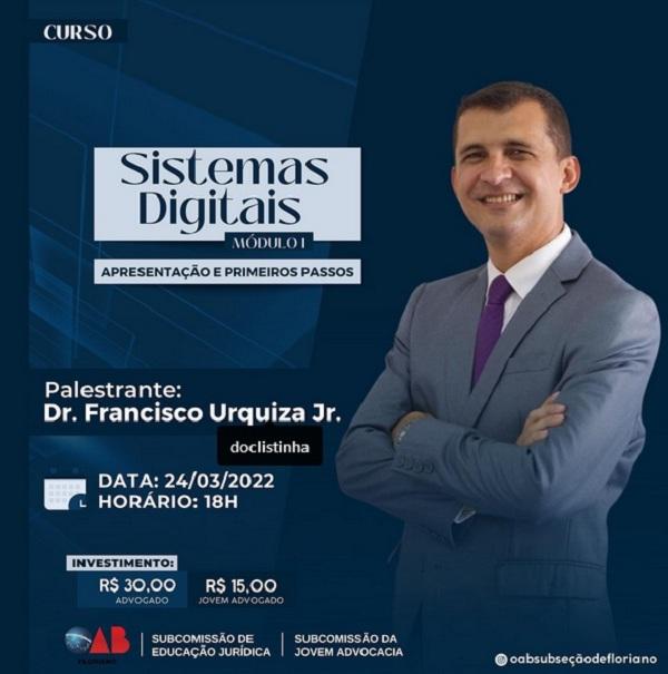 OAB promove curso de Sistemas Digitais na Subseção de Floriano