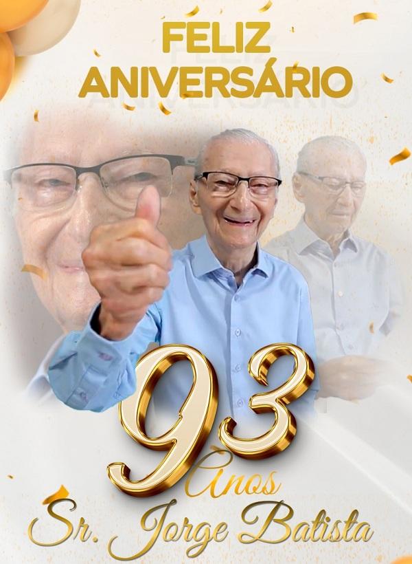 Empresário Jorge Batista celebra 93 anos de vida e inspiração em Floriano