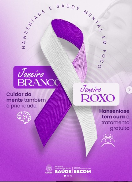 Janeiro Roxo e Branco: Mês de Conscientização sobre Hanseníase e Saúde Mental