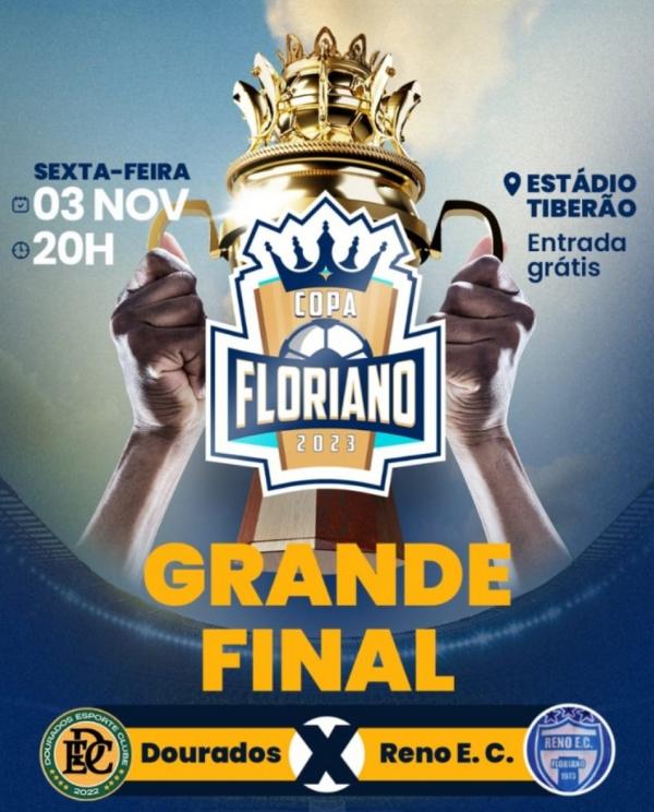 Dourados x Reno Esporte Clube: É nesta sexta a grande final da Copa Floriano