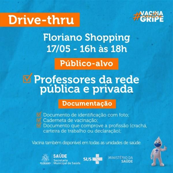 Saúde de Floriano promove "drive thru" de vacinação contra gripe para professores
