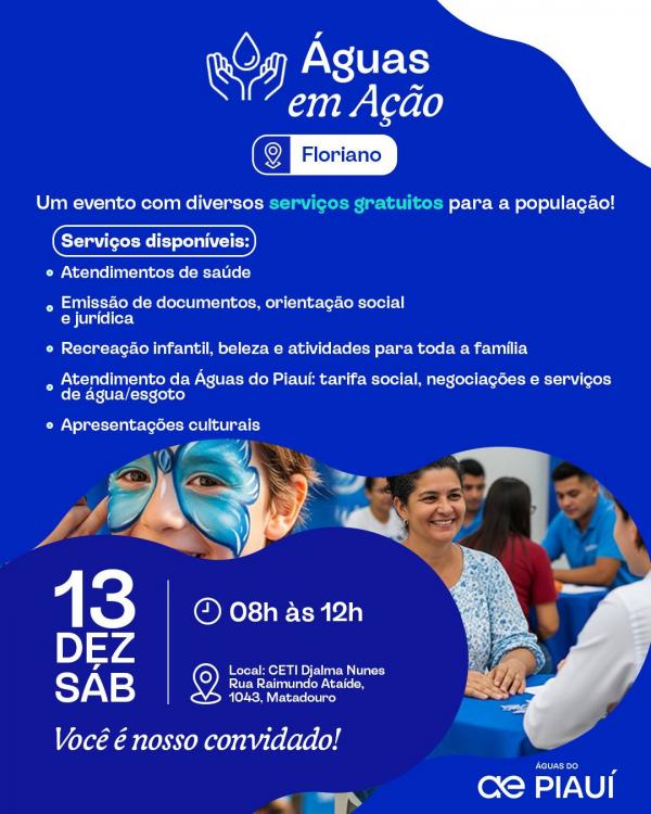 Águas do Piauí promove ação social com serviços gratuitos em Floriano neste sábado (13)