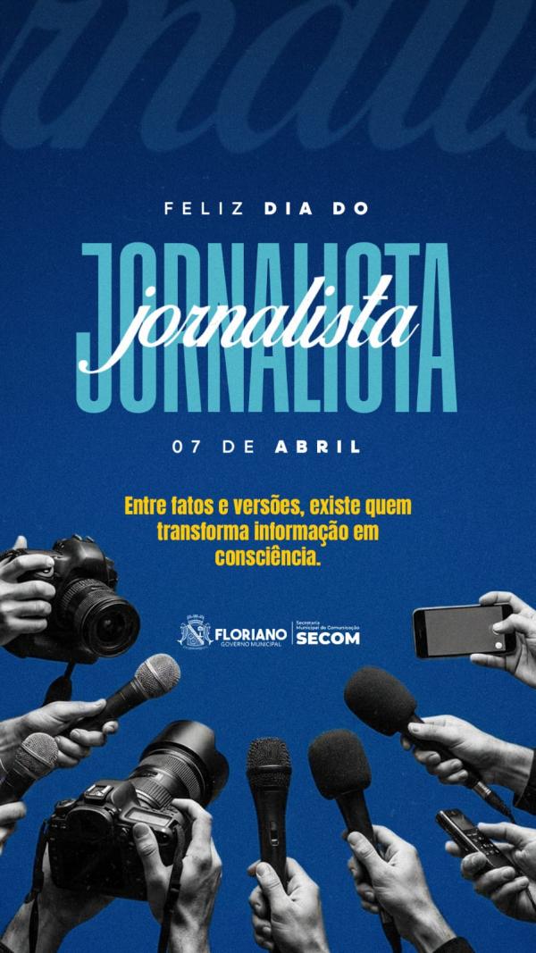 Dia do Jornalista é celebrado com reconhecimento ao trabalho da imprensa em Floriano