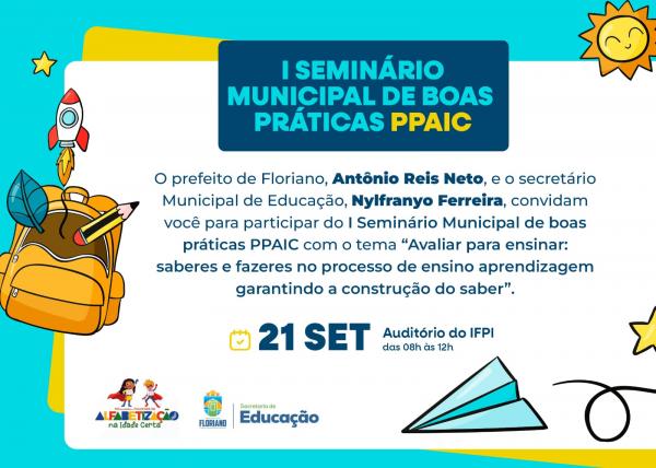Floriano promove I Seminário Municipal de Boas Práticas PPAIC