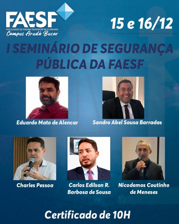 FAESF realiza I Semin&aacute;rio de Seguran&ccedil;a P&uacute;blica(Imagem:Divulga&ccedil;&atilde;o)