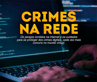 RCV: os perigos na internet e os cuidados para se proteger