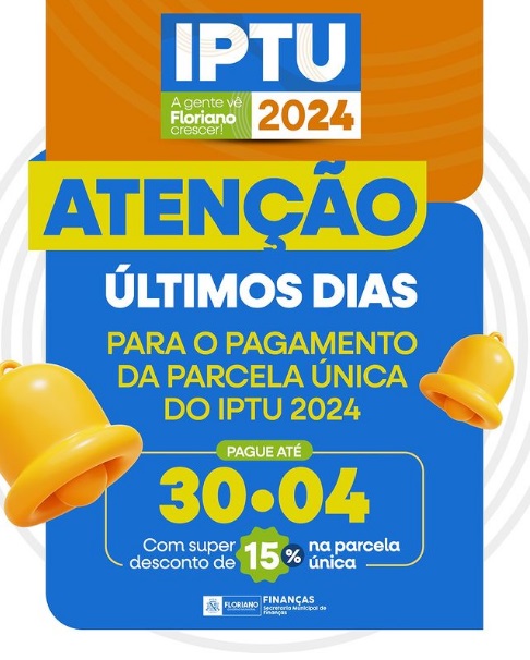 Floriano: Últimos dias para aproveitar os 15% de desconto em cota única do IPTU 2024