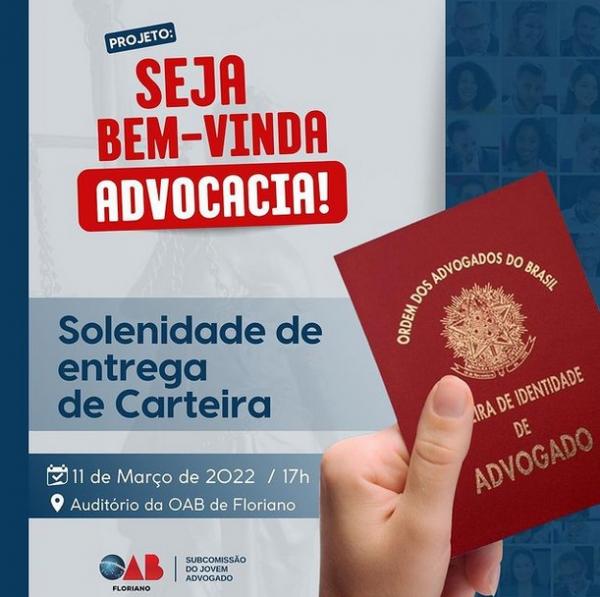 OAB-Floriano realiza solenidade de entrega de carteira nesta sexta