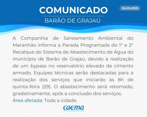 Parada programada no abastecimento de água afetará município de Barão de Grajaú nesta quinta (29)