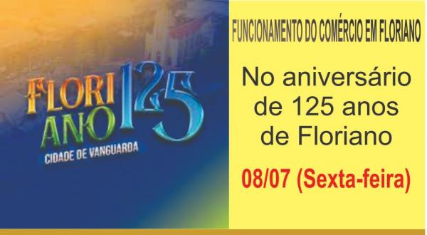 Floriano: saiba o que irá funcionar no feriado do aniversário da cidade