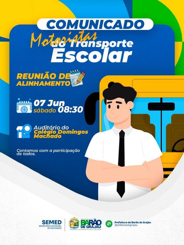 Secretaria de Educa&ccedil;&atilde;o convoca motoristas do transporte escolar para reuni&atilde;o neste s&aacute;bado (07) em Bar&atilde;o de Graja&uacute;.(Imagem:Divulga&ccedil;&atilde;o)