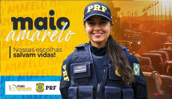"Nossas escolhas salvam vidas": PRF inicia Campanha Maio Amarelo 2023