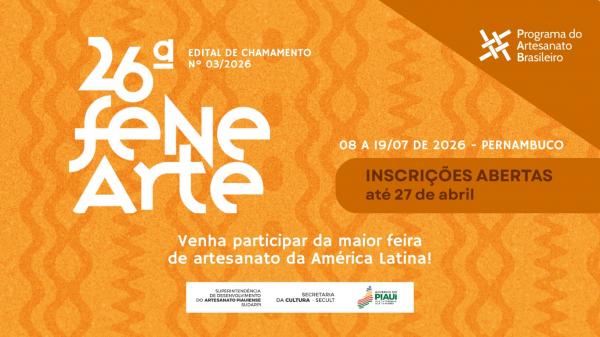 Inscrições para a 26ª Feira Nacional de Negócios do Artesanato seguem abertas até 27 de abril
