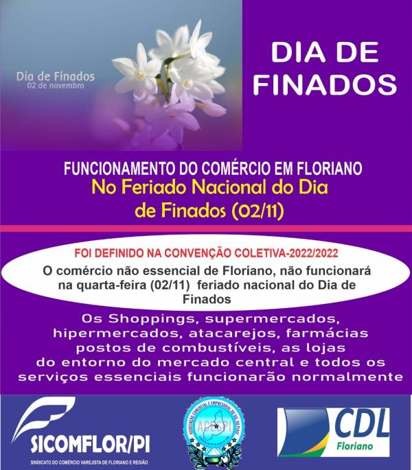 Floriano: Entidades informam como deve ser o funcionamento do comércio no feriado de Finados