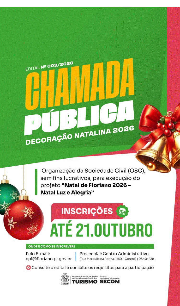 Prefeitura de Floriano abre chamamento público para selecionar organização que executará o projeto “Natal Luz e Alegria 2026”