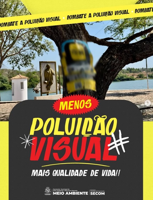 Secretaria de Meio Ambiente de Floriano realiza ação de conscientização e combate à poluição visual