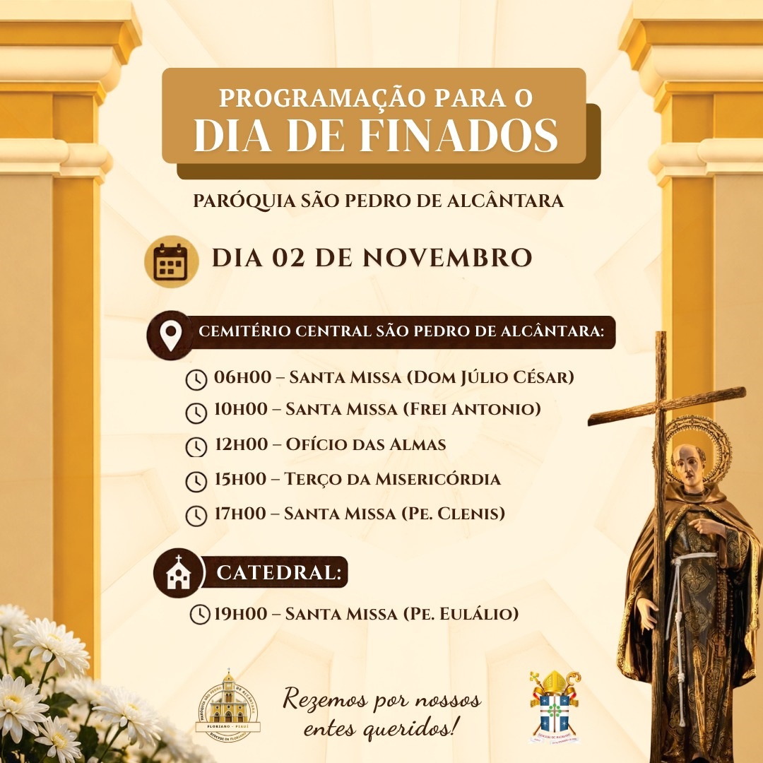 Paróquia São Pedro de Alcântara divulga programação de missas para o Dia de Finados em Floriano