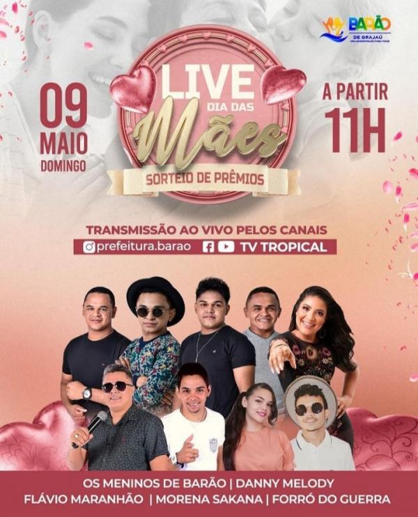 Prefeitura de Barão de Grajaú comemora Dia das Mães com live e sorteio de prêmios