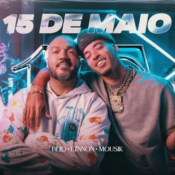 Belo se une ao rapper L7nnon para misturar pagode e trap no single "15 de maio"